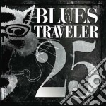 Blues Traveler - 25 (2 Cd)