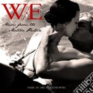 W/E: Music From The Motion Picture cd musicale di Artisti Vari