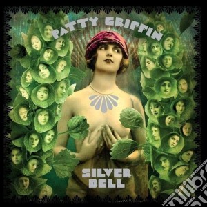 Patty Griffin - Silver Bell cd musicale di Patty Griffin