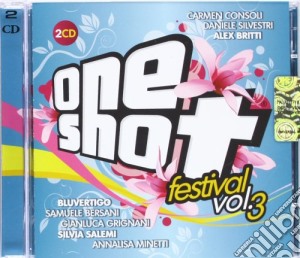 One Shot Festival 3 (2 Cd) cd musicale di Artisti Vari