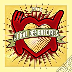 Enfoires (Les): Le Bal Des Enfoires - 2012 (2 Cd) cd musicale di Le Bal Des Enfoires
