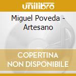Miguel Poveda - Artesano cd