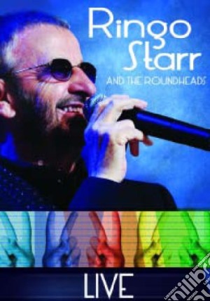 (Music Dvd) Ringo Starr - Ringo And The Roundheads cd musicale di Ringo Starr