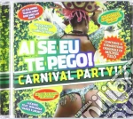 Ai se eu te pego! carnival cd