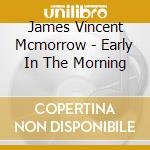 James Vincent Mcmorrow - Early In The Morning cd
