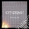 Citizens! - Here We Are cd musicale di Citizens!