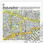 Saint Etienne - Words And Music cd