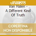 Van Halen - A Different Kind Of Truth cd