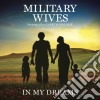 Military Wives - In My Dreams cd musicale di Military Wives