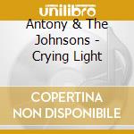 Antony & The Johnsons - Crying Light cd