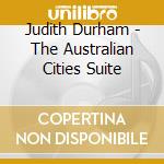 Judith Durham - The Australian Cities Suite cd