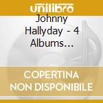 Johnny Hallyday - 4 Albums Originaux (4 Cd) cd musicale di Johnny Hallyday