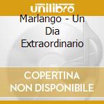 Marlango - Un Dia Extraordinario cd