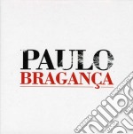Paulo Braganca - Paulo Braganca (4 Cd)