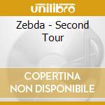 Zebda - Second Tour cd musicale di Zebda