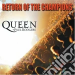 Queen + Paul Rodgers - Return Of The Champions (2 Cd) cd
