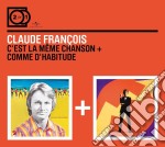 Claude Francois - La Meme Chanson / Comme D'Habitude (2 Cd)