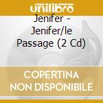 Jenifer - Jenifer/le Passage (2 Cd) cd