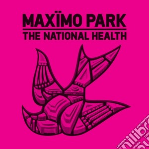 Maximo Park - The National Health cd musicale di Park Maximo