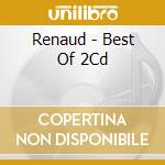Renaud - Best Of 2Cd cd