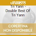 Tri Yann - Double Best Of Tri Yann cd