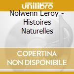 Nolwenn Leroy - Histoires Naturelles cd