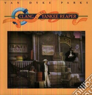 (LP Vinile) Van Dyke Parks - Clang Of The Yankee Reaper lp vinile di Van dyke parks