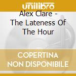 Alex Clare - The Lateness Of The Hour cd