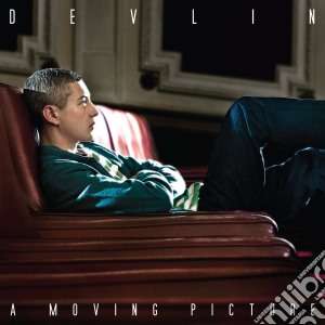 Devlin - A Moving Picture cd musicale di Devlin