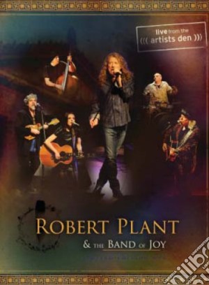 (Music Dvd) Robert Plant & The Band Of Joy - Live From The Artists Den cd musicale
