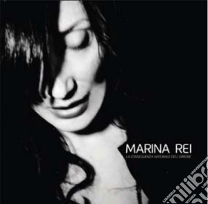 Marina Rei - La Conseguenza Naturale cd musicale di Marina Rei