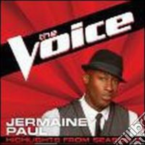 Jermaine Paul - Voice: Highlights From Season 2 cd musicale di Jermaine Paul