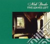 Nick Drake - Five Leaves Left cd musicale di Nick Drake