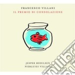 Francesco Villani - Il Premio Di Consolazione