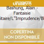 Bashung, Alain - Fantaisie Militaire/L''Imprudence/Bl (3 Cd) cd