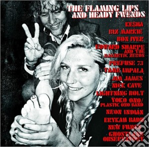 Flaming Lips (The) - The Flaming Lips And Heady cd musicale di The Flaming lips