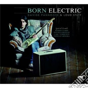 Born electric cd musicale di Davide Pannozzo