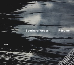 Eberhard Weber - Resume cd musicale di Eberhard Weber