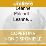 Leanne Mitchell - Leanne Mitchell cd musicale di Leanne Mitchell