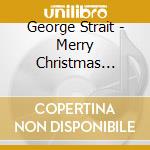 George Strait - Merry Christmas Wherever You Are cd