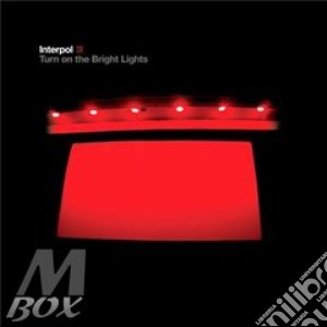 Turn on bright lights (reissue) cd musicale di Interpol