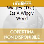 Wiggles (The) - Its A Wiggly World cd