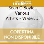 Sean O'Boyle, Various Artists - Water Baby cd