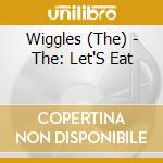 Wiggles (The) - The: Let'S Eat cd