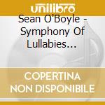 Sean O'Boyle - Symphony Of Lullabies Favourites cd