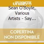 Sean O'Boyle, Various Artists - Say Hello To The Orchestra cd