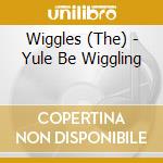 Wiggles (The) - Yule Be Wiggling cd