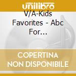 V/A-Kids Favorites - Abc For Kids-Favourites 2 cd