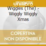 Wiggles (The) - Wiggly Wiggly Xmas cd musicale di Wiggles (The)