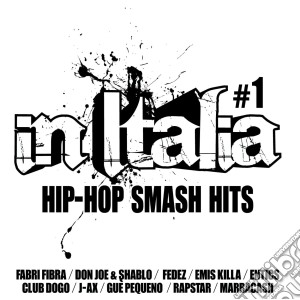 In Italia: Hip Hop Smash Hits Vol. 1 / Various cd musicale di Artisti Vari